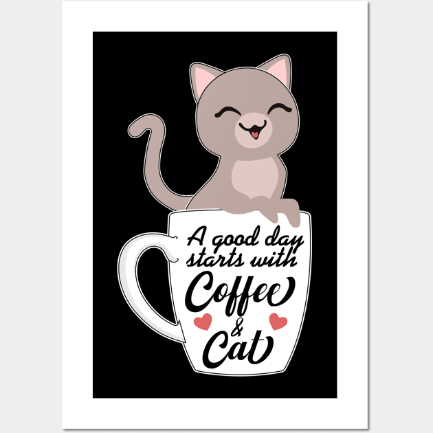 Funny A Good Day Starts With Coffee And Cat Wall Art by solo4design